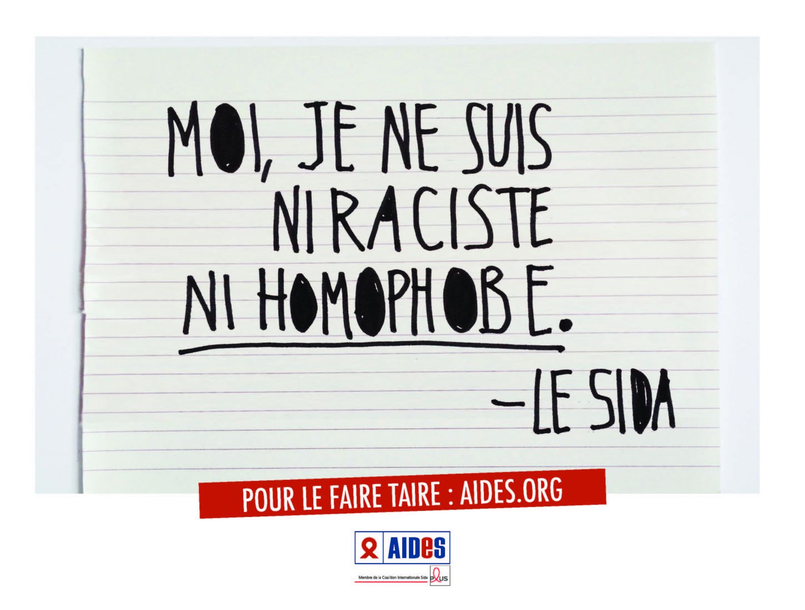 Campagne publicitaire 2015 de l’association AIDES, première association française de lutte contre le VIH / Sida et les hépatites. Photo: AIDES