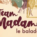 Lancement du balado Team Madame et rencontre avec Valérie Deschamps Affiche du balado team madame team madame valérie deschamps balado