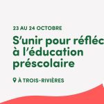 S’unir pour réfléchir à l’éducation préscolaire